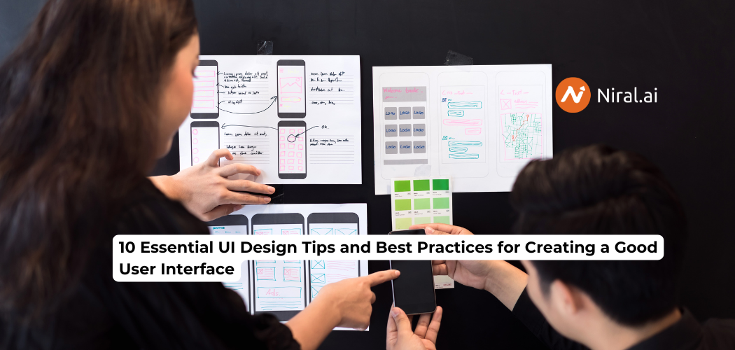 10 Essential UI Design Tips and Best Practices for Creating a Good User Interface