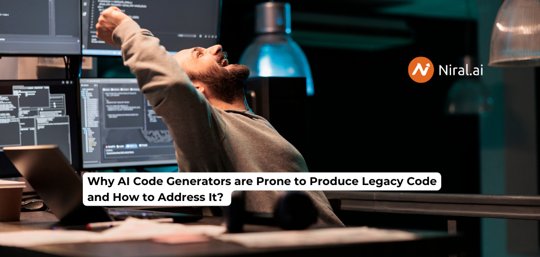 Why AI Code Generators are Prone to Produce Legacy Code and How to Address It?